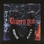 Quiero Que (Explicit)