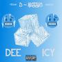 Dee Icy (Explicit)