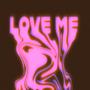 Love Me (feat. Da'juan Dupri) [Explicit]