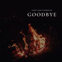 Goodbye (Explicit)