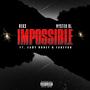 Impossible (feat. Ea$y Money & Fabeyon) [Explicit]