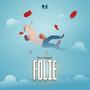 Folie (Explicit)