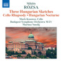 ROZSA, M.: 3 Hungarian Sketches / Rhapsody / Notturno ungherese (Kosower, Budapest Symphony Orchestra MAV, Smolij)