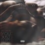You Just Don't Know (feat. DeLorean & Lenora) [Explicit]