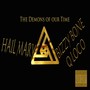 Hail Mary (The Demons Of Our Time) - Single [Explicit]