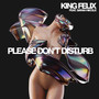 Please Don't Disturb (Explicit)