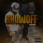 ShowOff! (feat. Dl Tha Hbk) [Explicit]