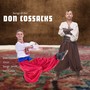 Songs of the Don Cossacks