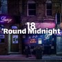 18 'Round Midnight - Relax to the Sound of Jazz Music, Old School Soul R&B Grooves, Ambient Music, Chillout Mix