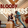 Bloody Business (Explicit)