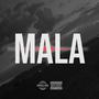 Mala (feat. Irving Maldonado)