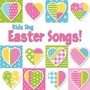 Kids Sing Easter Songs