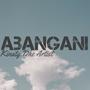 Abangani (Explicit)