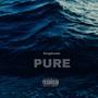 Pure (1 Take Freestyle) [Explicit]