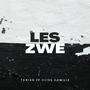 Les Zwe (feat. Taniah)