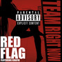 Red Flag (Explicit)