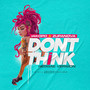 Don't Think (Reggae Version) [Explicit]