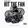 Hit The Fan (Explicit)