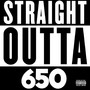 Straight Outta 650 (Explicit)