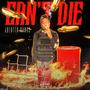 Cant Die (Explicit)