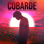 Cobarde (Explicit)