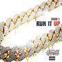 Run It Up (Explicit)