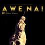 Awena Ep (Deluxe Edition) [Explicit]