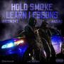 Hold Smoke Learn Lessons (Explicit)