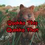 Quokka This Quokka That (Charl 25 Remix)