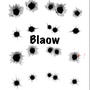 Blaow (Explicit)