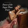 Dance Of The Sugar Plum Fairy from The Nutcracker