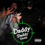 Daddy (feat. Just A. Normal Guy) [Explicit]