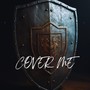 Cover me