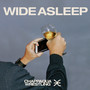 Wide Asleep (Explicit)