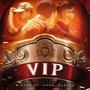 VIP (feat. Klever el cartier & KODA) [Explicit]