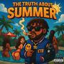 The Truth About Summer (Explicit)