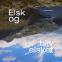 Elsk og bliv elsket