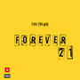 Forever 21 (Explicit)