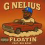 Floatin (feat. Big Bone) [Explicit]