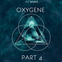 Oxygene (Part 4)