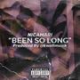 Been So Long (Explicit)