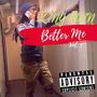 Better Me Vol.1 (Explicit)