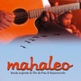 Mahaleo (Bande originale du film de Paes & Rajaonarivelo)