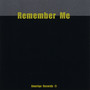 Remember Me