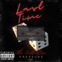 Last Time (feat. BabyfaceDC & TrUth Speaks Volumes) [Explicit]