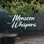 Monsoon Whispers