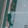 What You Thought (Explicit)