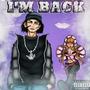 I'm Back (Explicit)