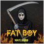 FAT BOY (Explicit)