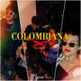 Colombiana (feat. Zulemny butera) [Explicit]